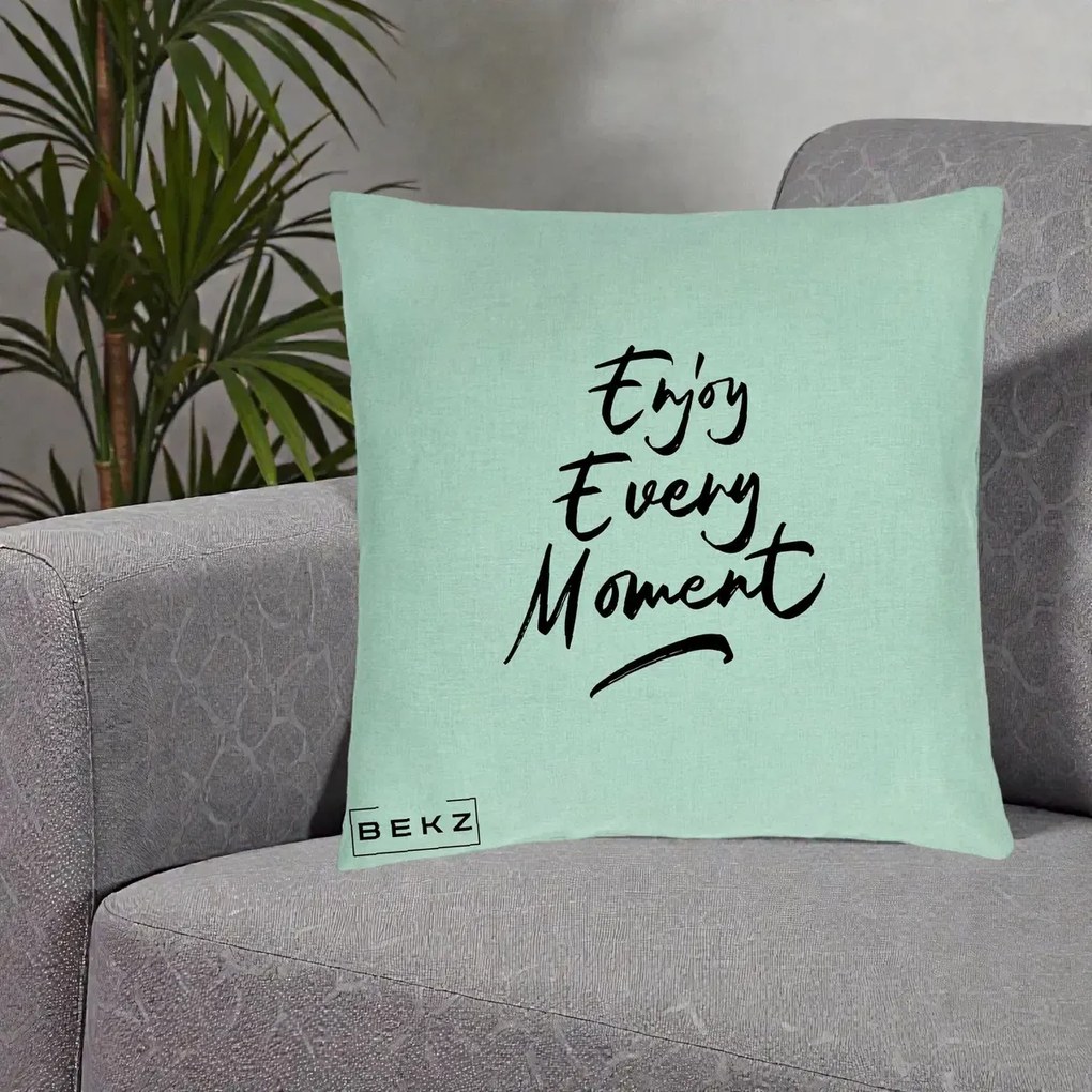 Perna Decorativa Enjoy Every Moment, 40x40 cm, Verde Menta, Husa Detasabila, Perna Inclusa, BEKZ®