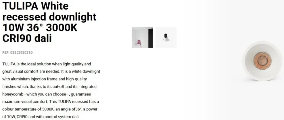 Spot LED incastrabil TULIPA White recessed downlight 10W 36° 3000K CRI90 dali