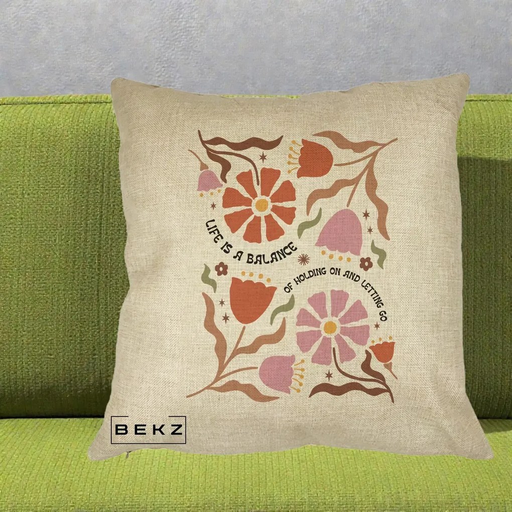 Perna Decorativa Life is a Balance Floral, 40x40 cm, Crem, Husa Detasabila, Perna Inclusa, BEKZ®