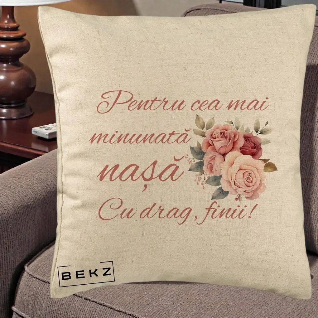 Cadou pentru Nasa - Perna Personalizata Pentru Cea mai Minunata Nasa Cu drag Finii, 40x40 cm, Bej, Husa Detasabila, Perna Inclusa, BEKZ®