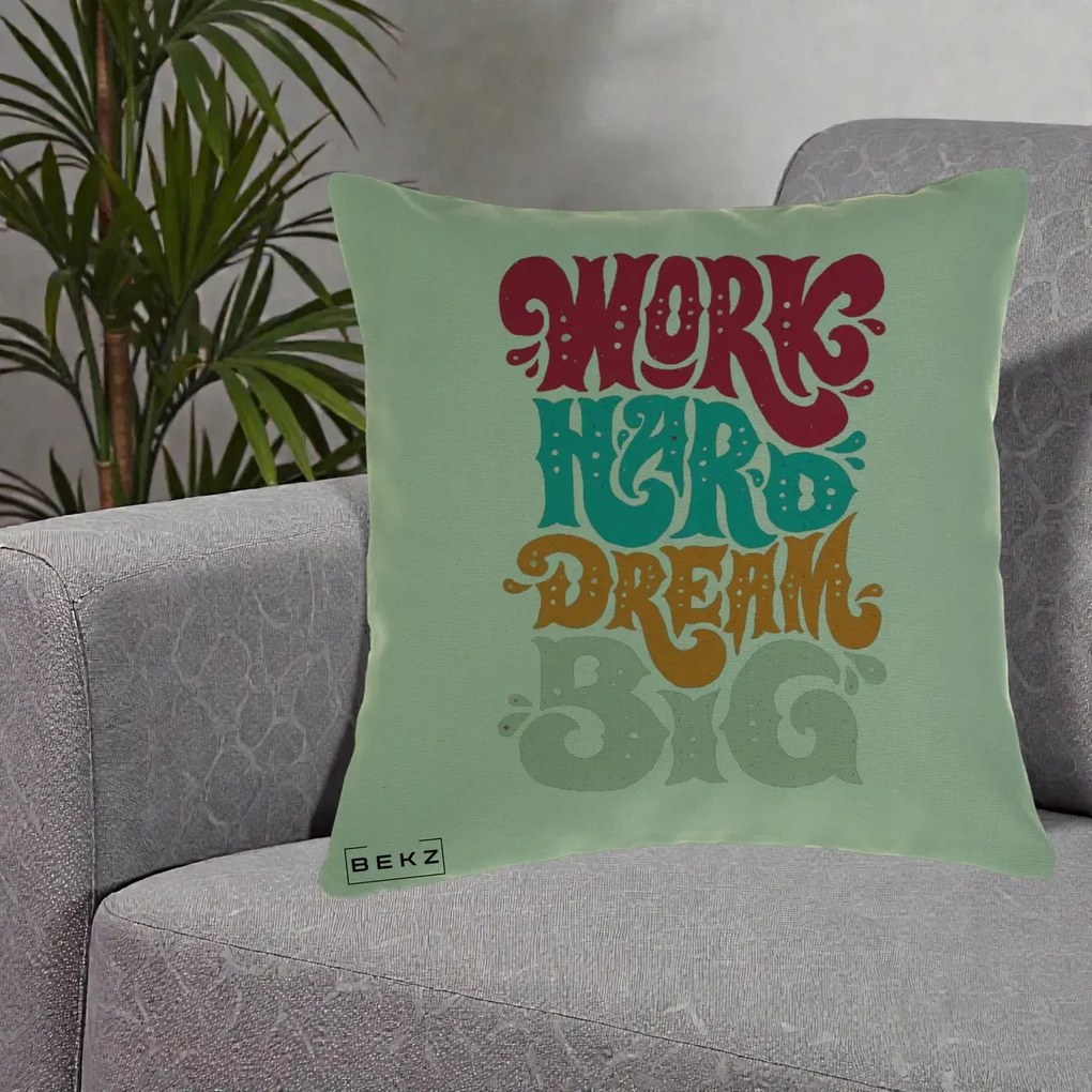Perna Decorativa Work Hard Dream Big Retro, 40x40 cm, Verde, Husa Detasabila, Perna Inclusa, BEKZ®