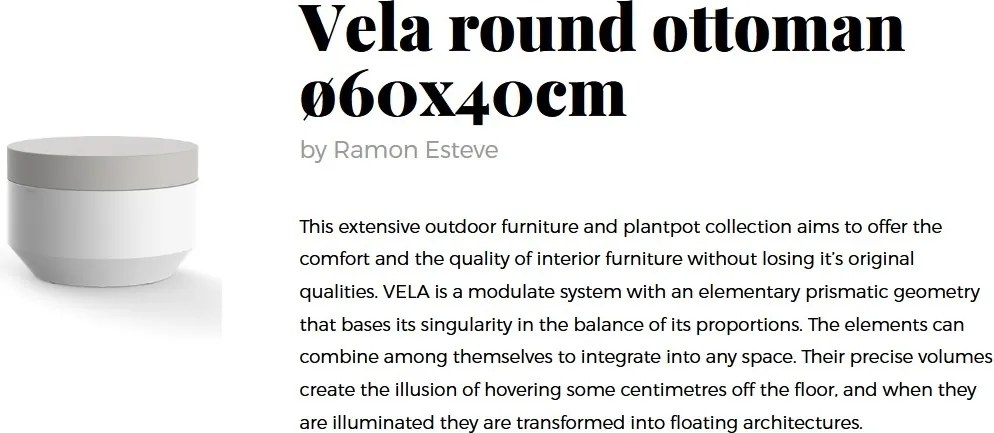 Taburete de exterior / interior design modern premium VELA OTTOMAN 60cm