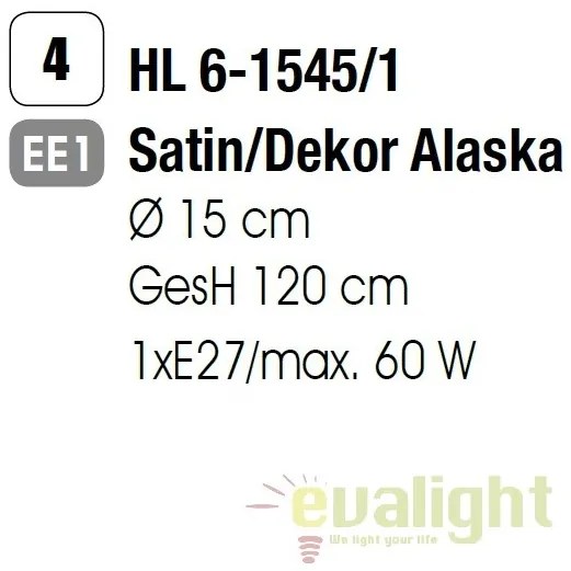 Pendul stil modern Cone HL 6-1545/1 satin/Dekor Alaska OR