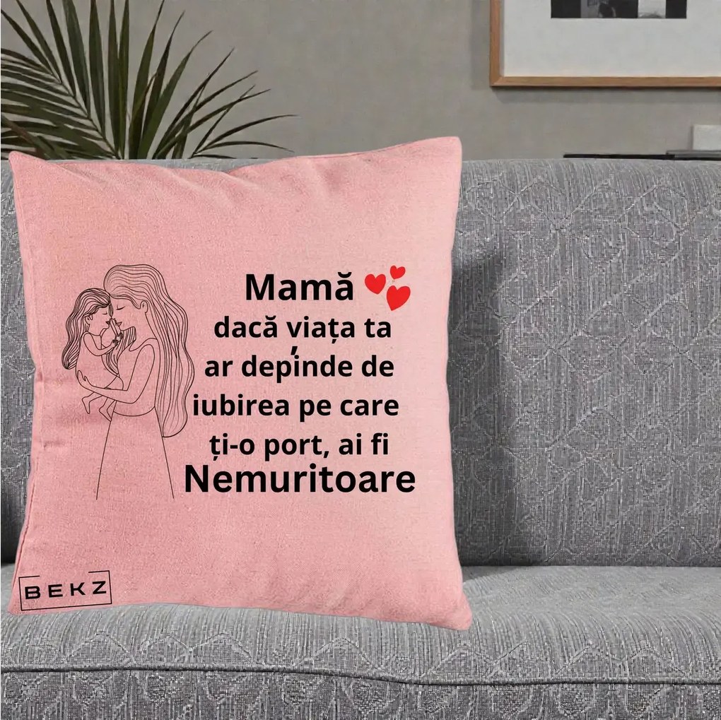 Cadou pentru Mama - Perna Personalizata Mama Nemuritoare cu Copilul in Poala, 40x40 cm, Roz, Husa Detasabila, Perna Inclusa, BEKZ®