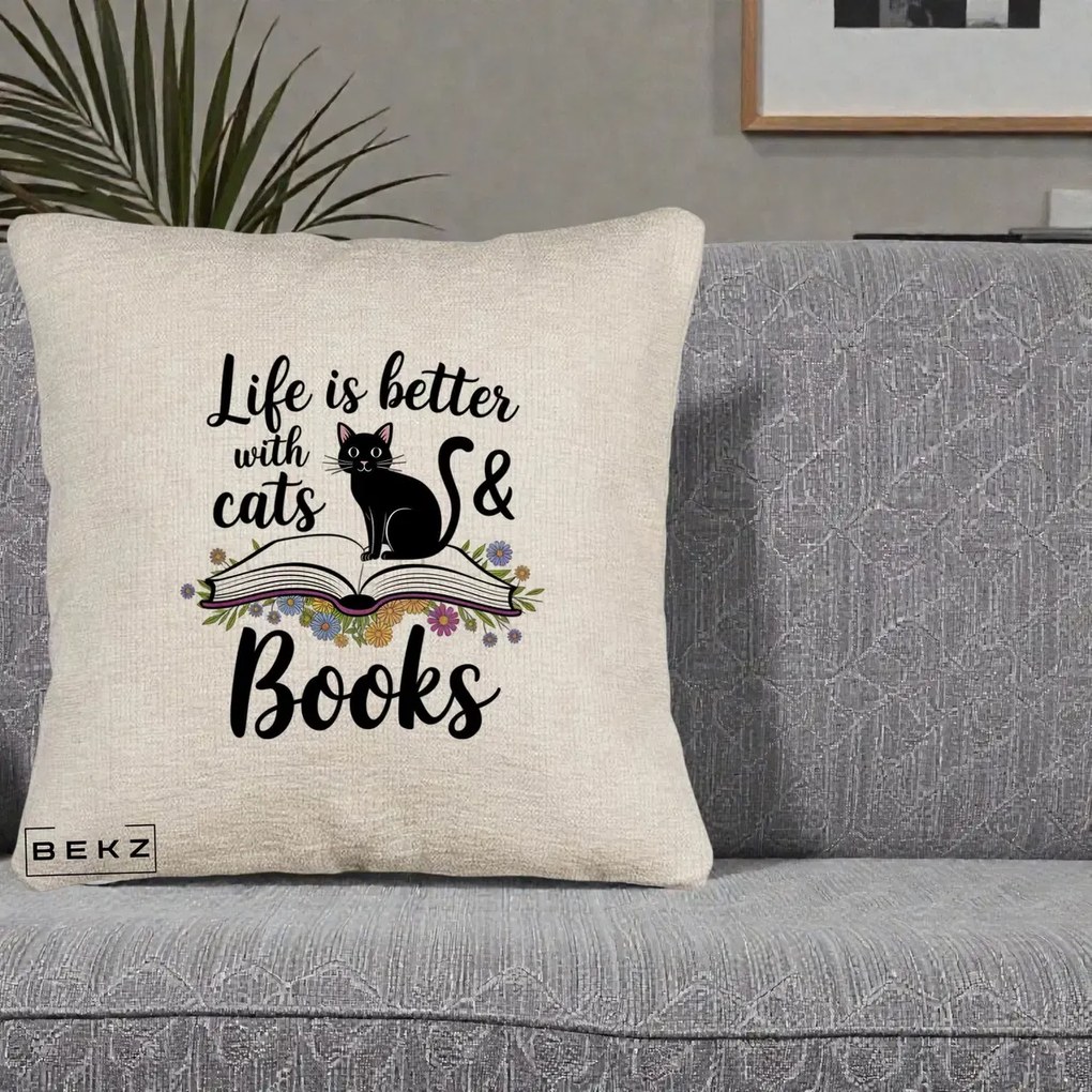 Perna Personalizata Life is Better Cats and Books, 40x40 cm, Bej Canapea, Husa Detasabila, Perna Inclusa, BEKZ®