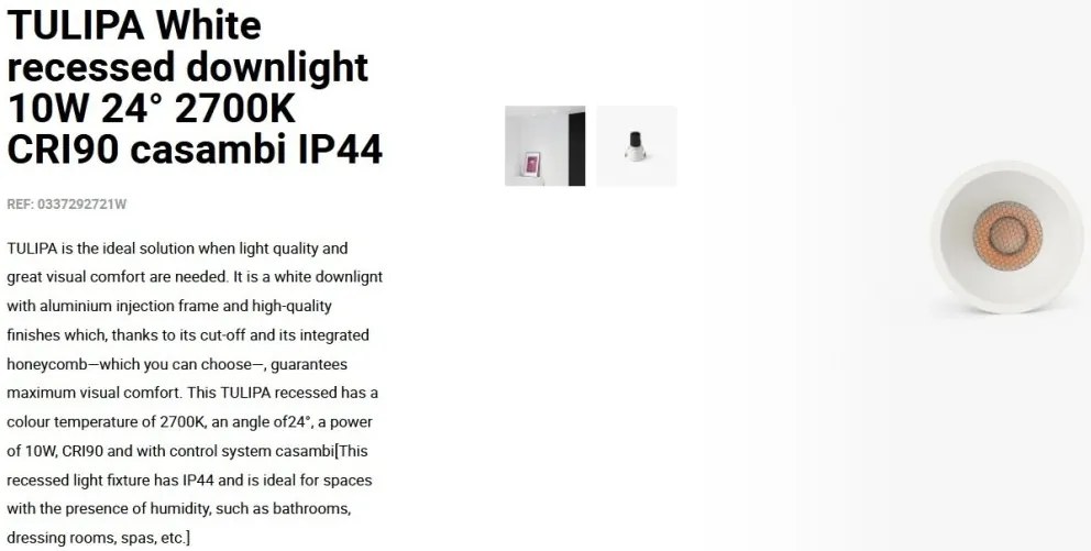 Spot LED incastrabil TULIPA White recessed downlight 10W 24° 2700K CRI90 casambi IP44
