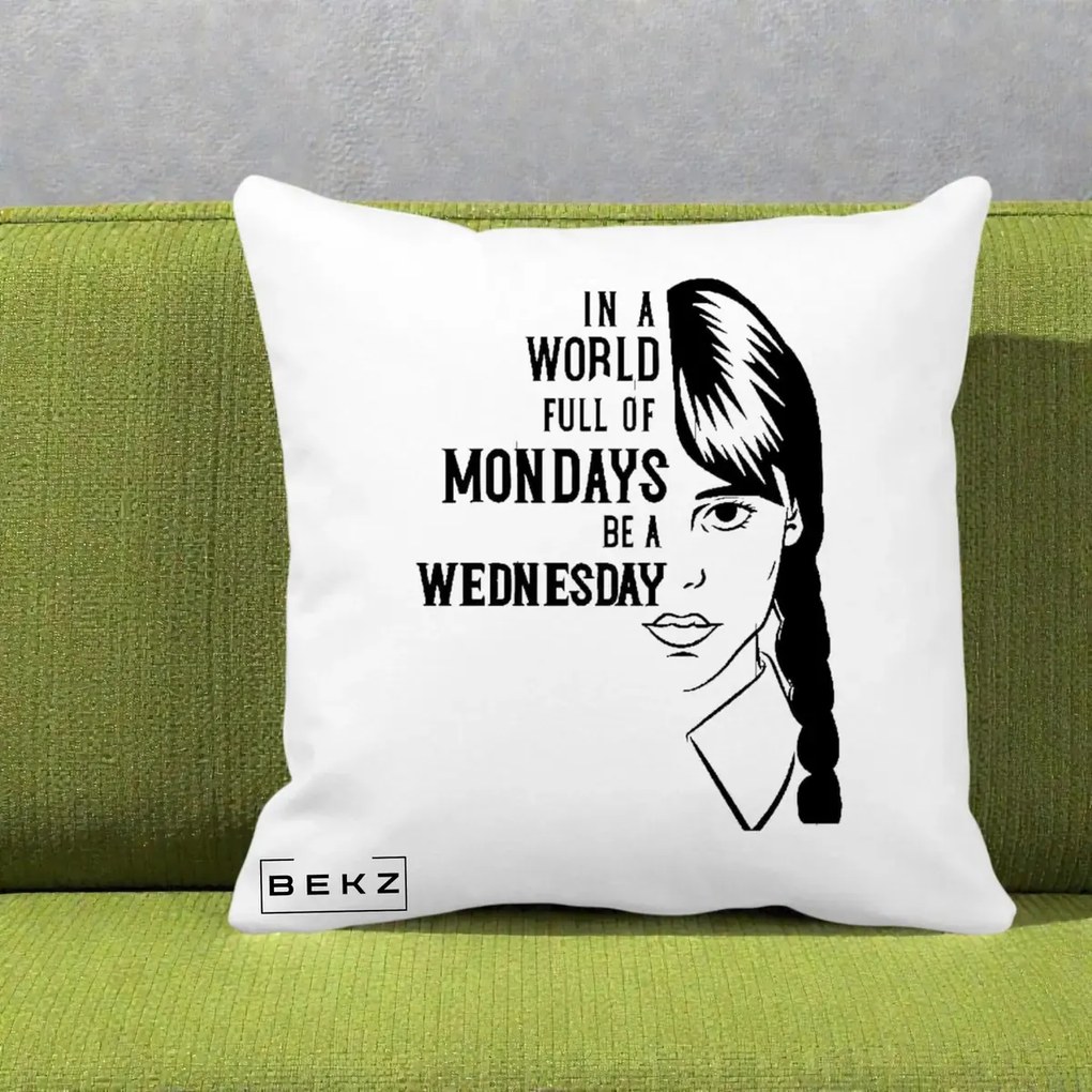 Perna Personalizata Wednesday Be a Wednesday, 40x40 cm, Alba Mata, Husa Detasabila, Perna Inclusa, BEKZ®
