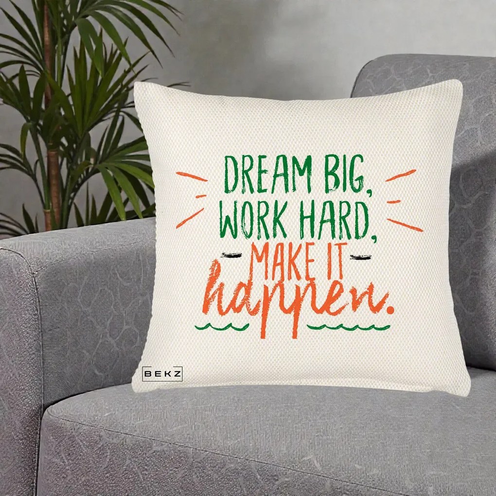 Perna Decorativa Dream Big Work Hard Mesaj Motivational, 40x40 cm, Crem Reliefat, Husa Detasabila, Perna Inclusa, BEKZ®