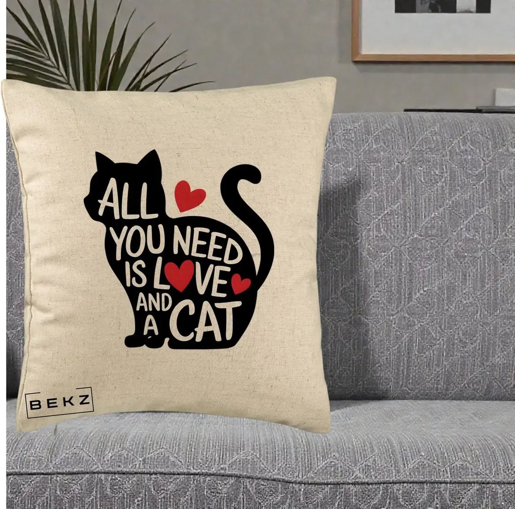 Perna Personalizata All You Need is Love and a Cat, 40x40 cm, Bej, Husa Detasabila, Perna Inclusa, BEKZ®