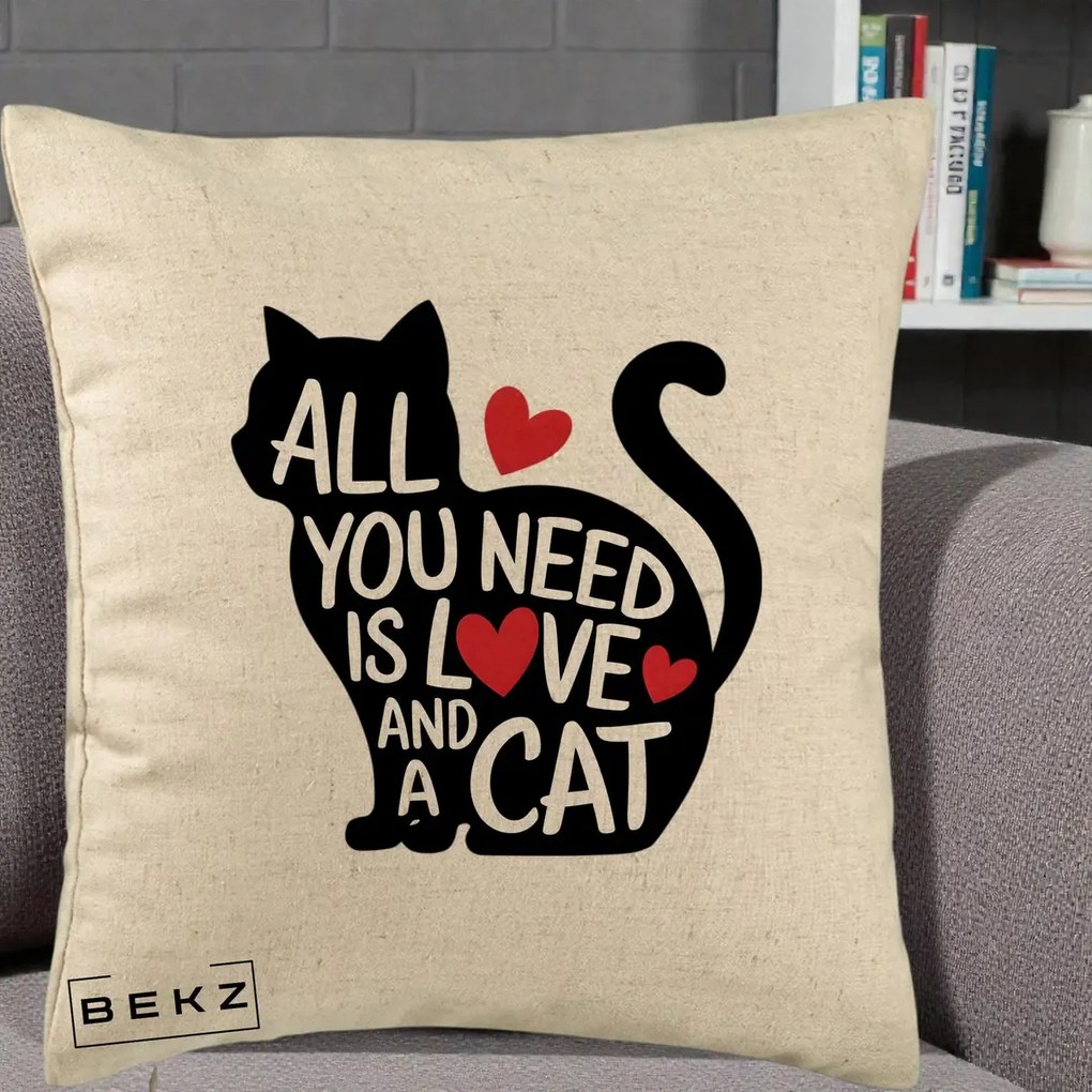 Perna Personalizata All You Need is Love and a Cat, 40x40 cm, Bej, Husa Detasabila, Perna Inclusa, BEKZ®