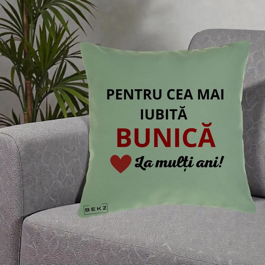 Cadou pentru Bunica - Perna Personalizata Pentru Cea Mai Iubita Bunica La Multi Ani Rosu, 40x40 cm, Verde, Husa Detasabila, Perna Inclusa, BEKZ®