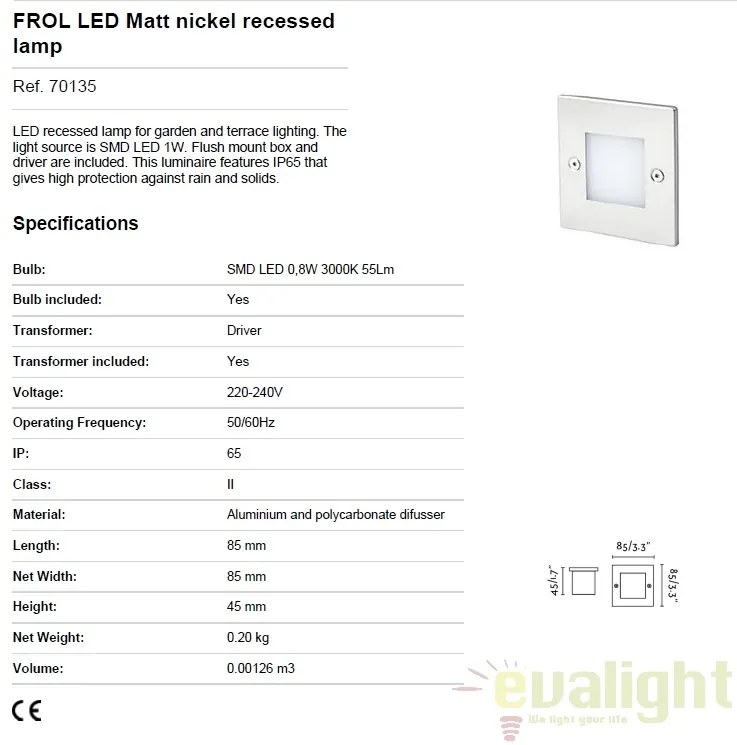 Spot LED incastrabil de exterior cu protectie IP65 FROL 70135