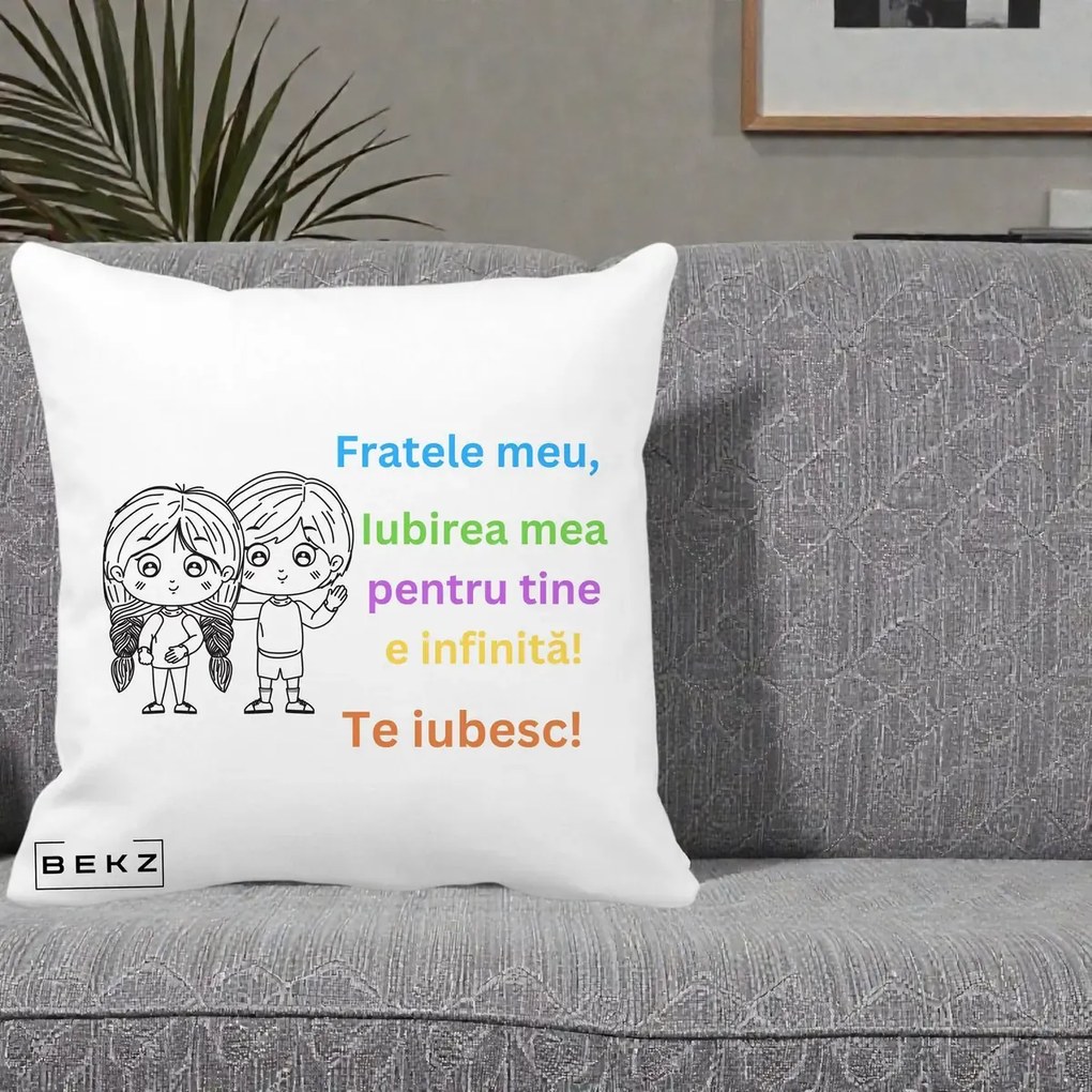 Cadou pentru Frate - Perna Personalizata Fratele Meu Te Iubesc Copii Anime Colorat, 40x40 cm, Alba Mata, Husa Detasabila, Perna Inclusa, BEKZ®