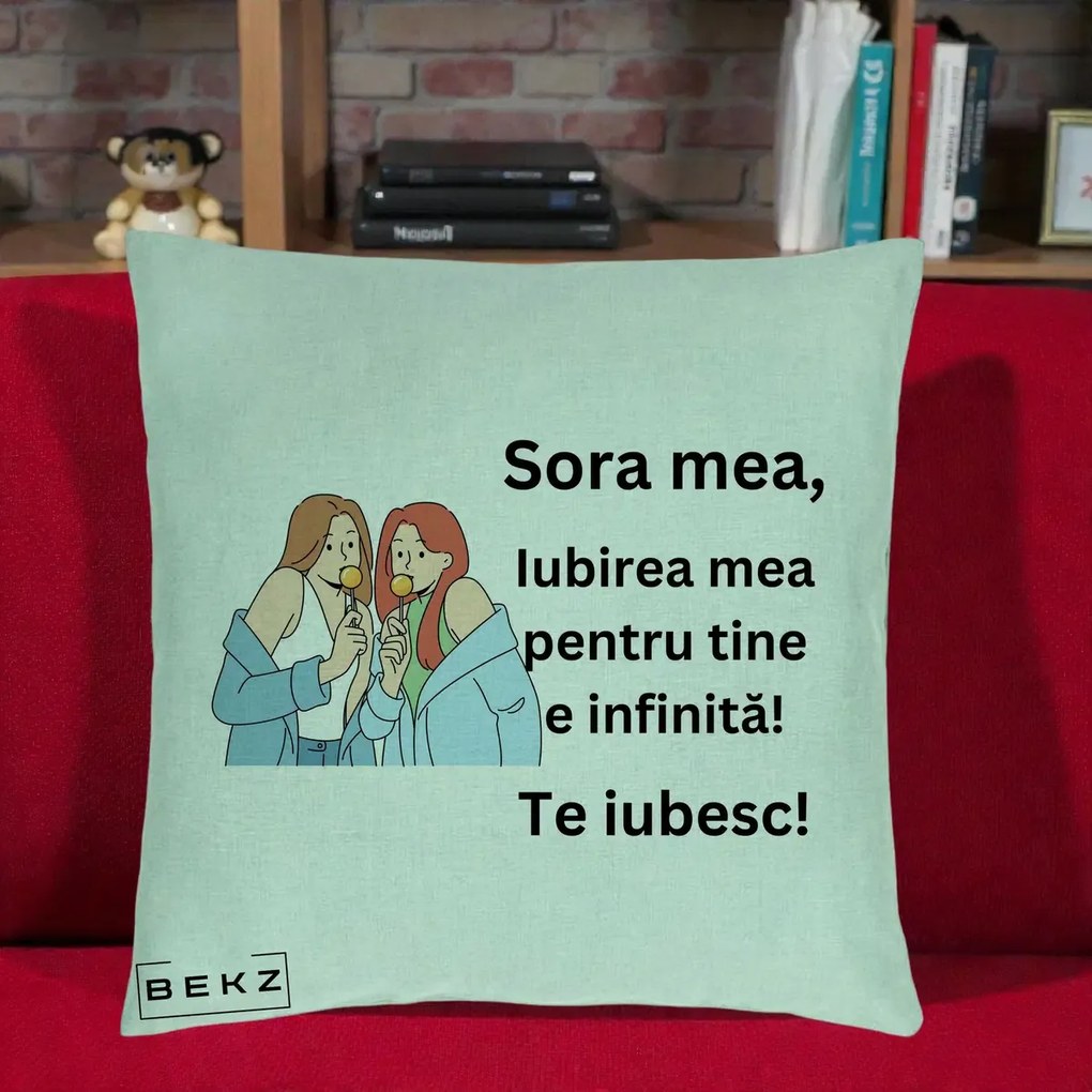 Cadou pentru Sora - Perna Personalizata Sora Mea Te Iubesc Doua Fete cu Acadele, 40x40 cm, Verde Menta, Husa Detasabila, Perna Inclusa, BEKZ®