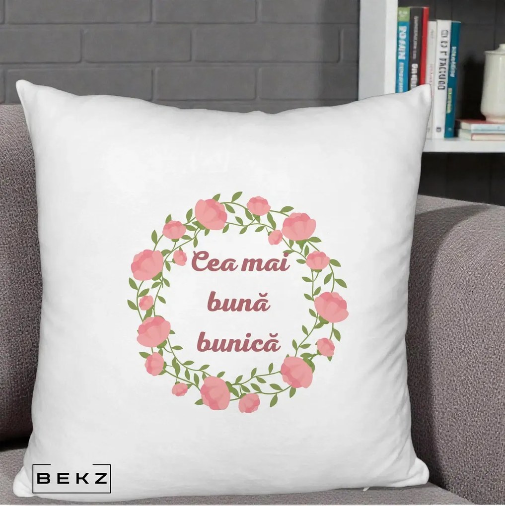Cadou pentru Bunica - Perna Personalizata Cea Mai Buna Bunica Coronita Trandafiri Roz Clasic, 40x40 cm, Alb Pufos, Husa Detasabila, Perna Inclusa, BEKZ®