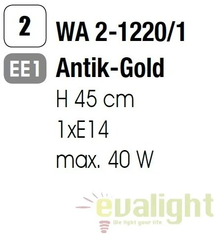 Aplica perete design rustic Torcia WA 2-1220/1 Antik/gold OR