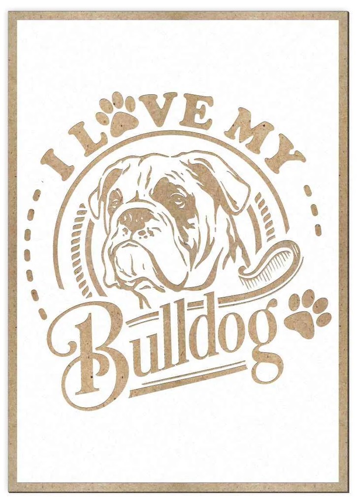 Tablouri   I Love My Dog   Gravate Laser cu Rasa Preferata