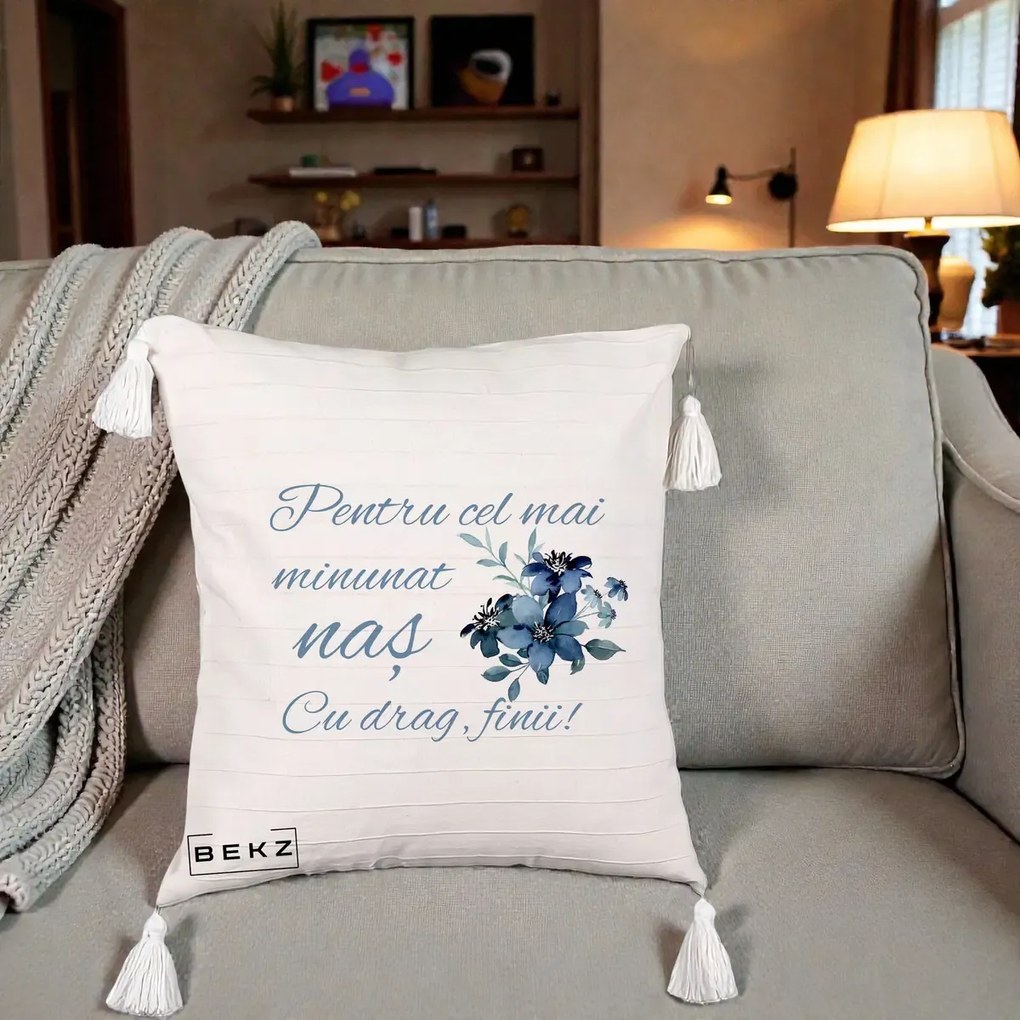 Cadou pentru Nas - Perna Personalizata Pentru Cel mai Minunat Nas Cu drag Finii, 40x40 cm, Bej cu Franjuri, Husa Detasabila, Perna Inclusa, BEKZ®