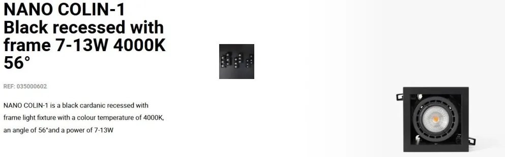 Spot LED incastrabil NANO COLIN-1 Black recessed with frame 7-13W 4000K 56°