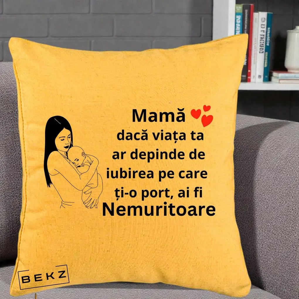 Cadou pentru Mama - Perna Personalizata Mama Nemuritoare Linie, 40x40 cm, Galben, Husa Detasabila, Perna Inclusa, BEKZ®