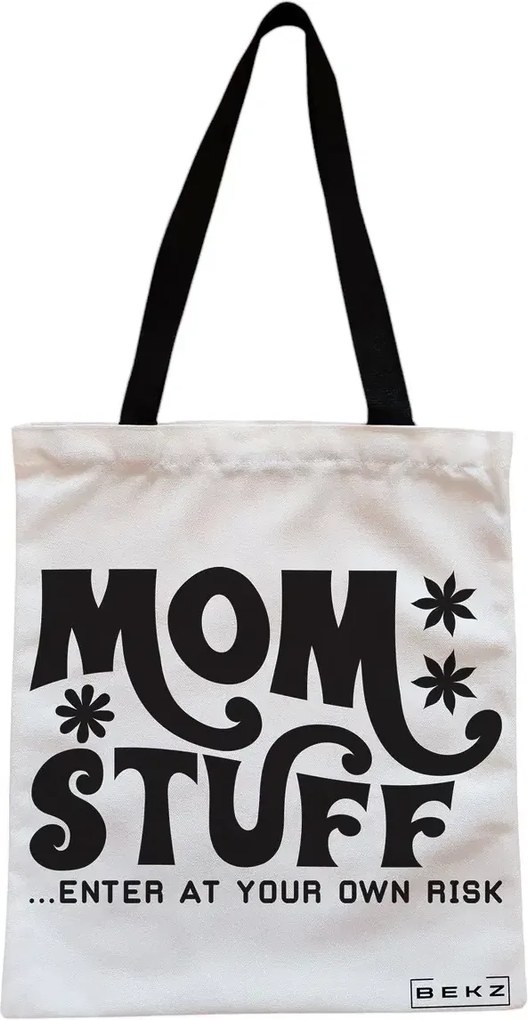 Sacosa de Panza pentru Cumparaturi, Geanta Tote, model Mom stuff, enter at your own risk, Cu fermoar, 38x34.5 cm, Alba, BEKZ®