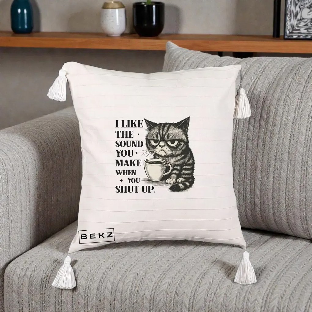 Perna Decorativa I Like the Sound You Make Pisica, 40x40 cm, Bej cu Franjuri, Husa Detasabila, Perna Inclusa, BEKZ®
