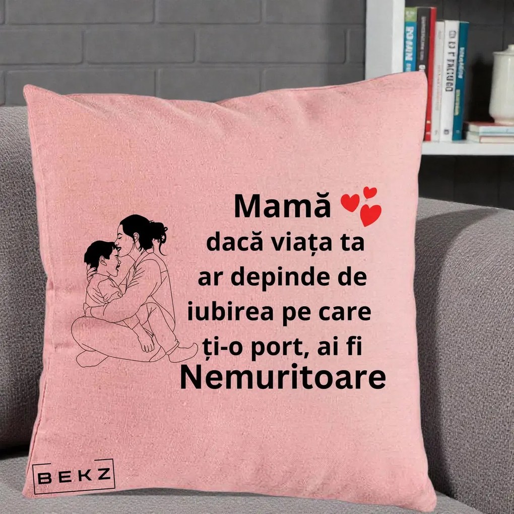 Cadou pentru Mama - Perna Personalizata Mama Nemuritoare Kawaii, 40x40 cm, Roz, Husa Detasabila, Perna Inclusa, BEKZ®