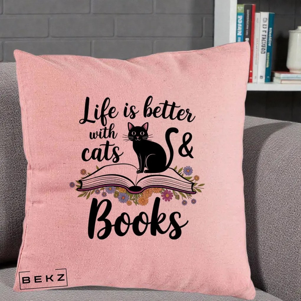 Perna Personalizata Life is Better Cats and Books, 40x40 cm, Roz, Husa Detasabila, Perna Inclusa, BEKZ®