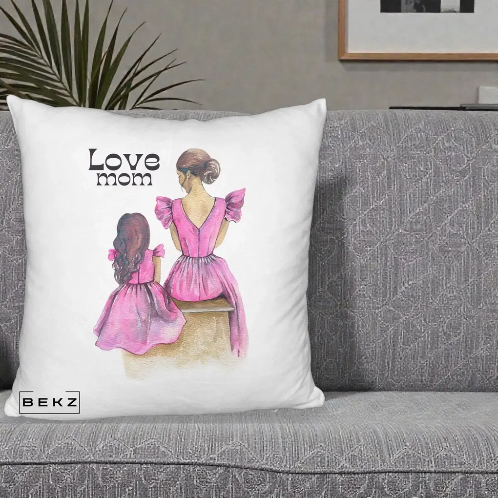 Cadou pentru Mama - Perna Personalizata Love Mom Rochii Roz, 40x40 cm, Alb Pufos, Husa Detasabila, Perna Inclusa, BEKZ®