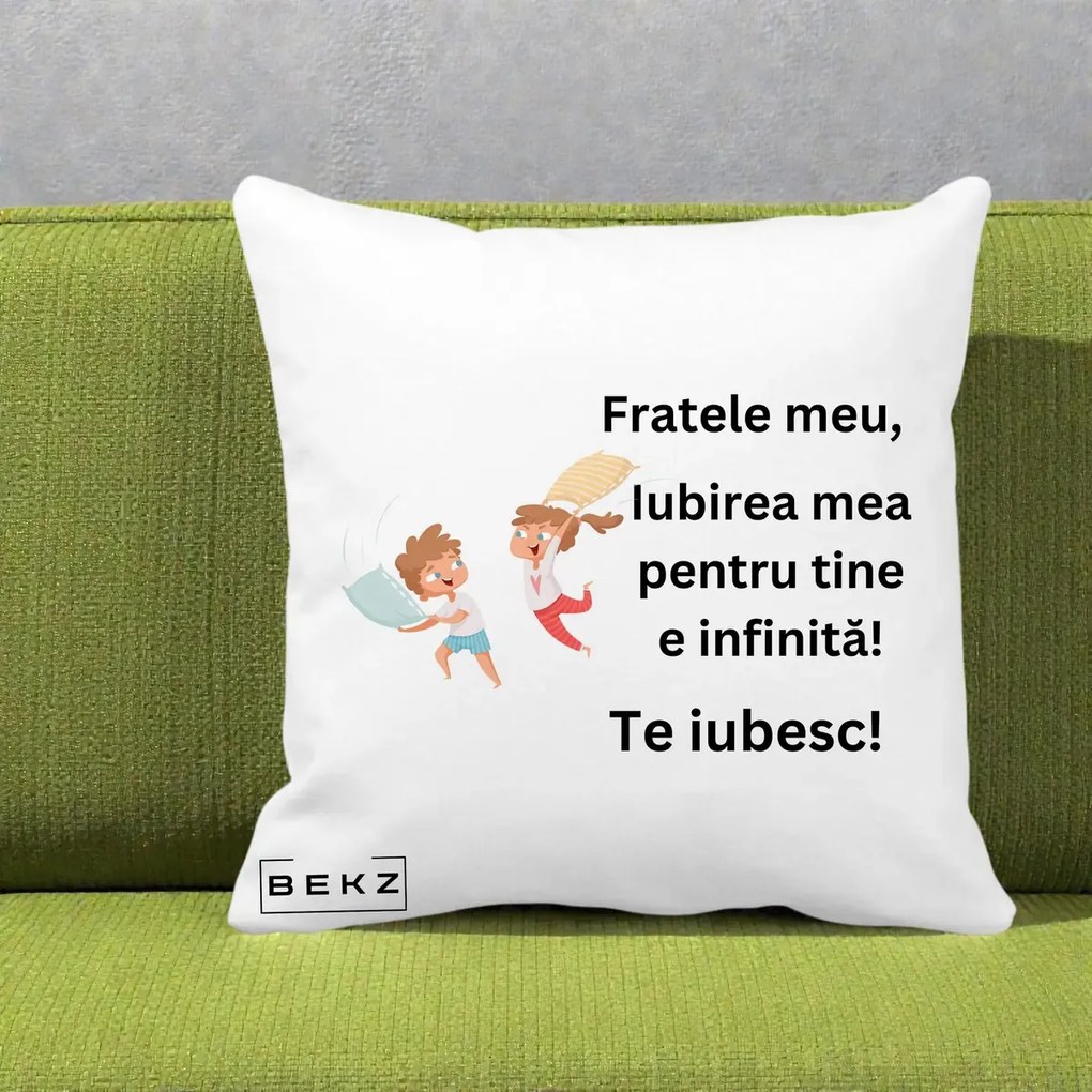 Cadou pentru Frate - Perna Personalizata Fratele Meu Te Iubesc Copii Batalie Perne, 40x40 cm, Alba Mata, Husa Detasabila, Perna Inclusa, BEKZ®