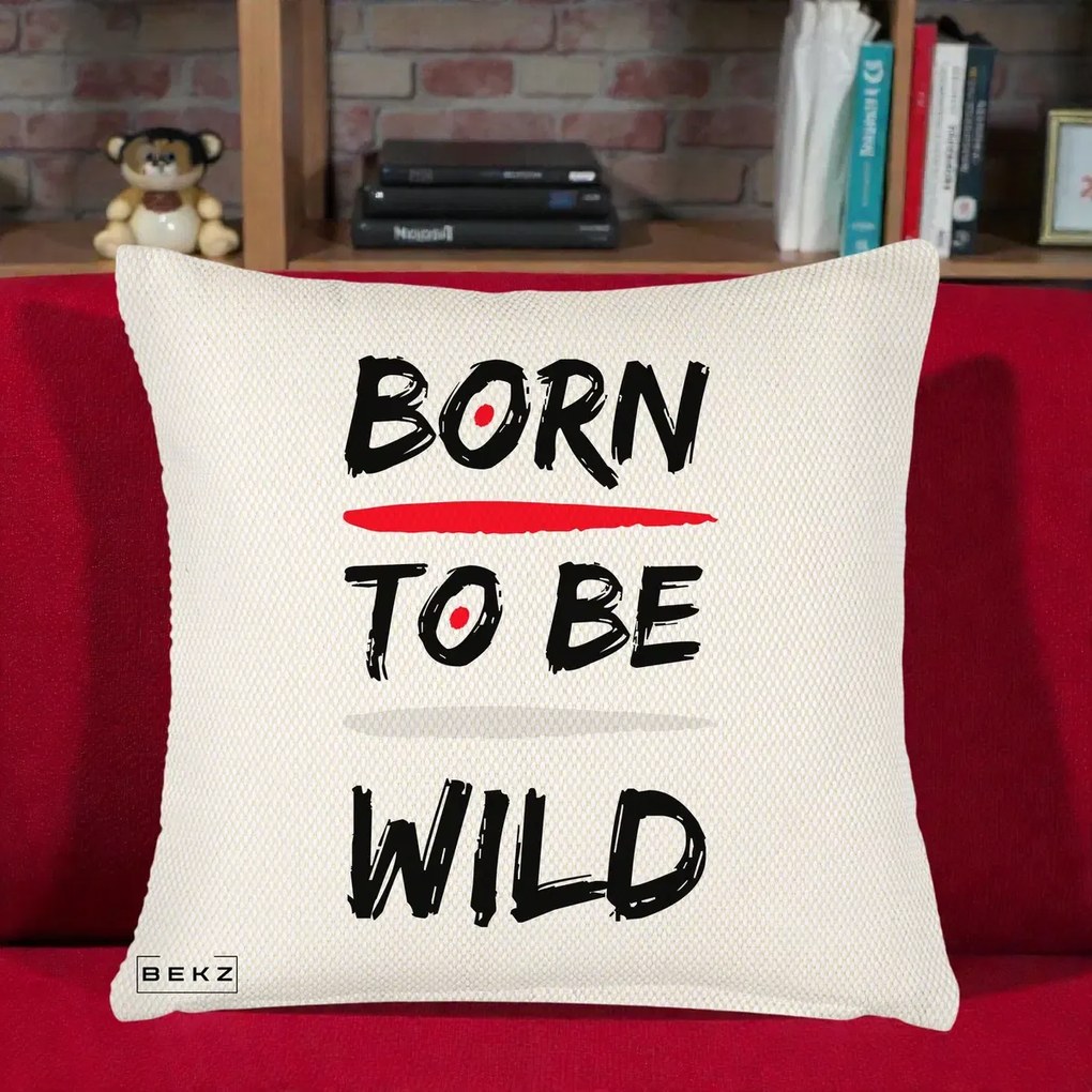 Perna Decorativa Born To Be Wild, 40x40 cm, Crem Reliefat, Husa Detasabila, Perna Inclusa, BEKZ®