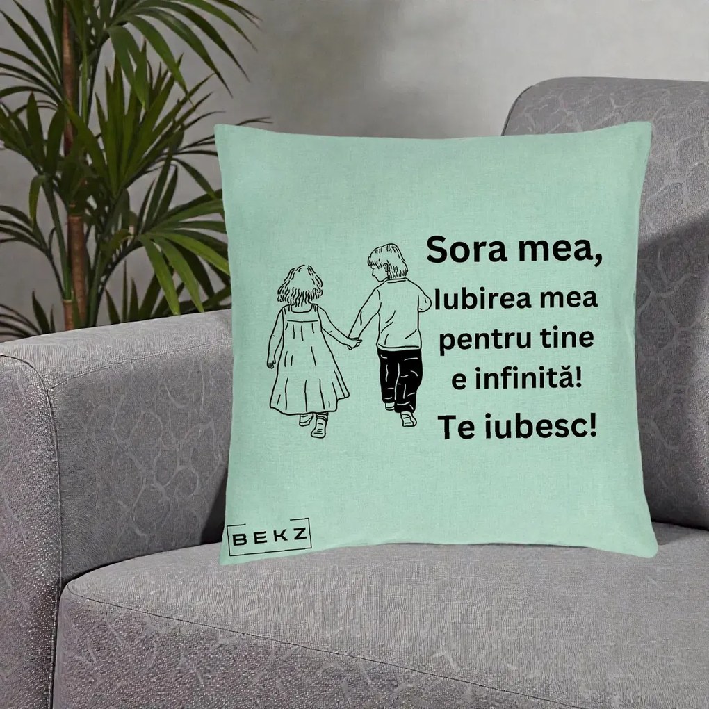 Cadou pentru Sora - Perna Personalizata Sora Mea Te Iubesc Copii Tinand Maini din Spate, 40x40 cm, Verde Menta, Husa Detasabila, Perna Inclusa, BEKZ®