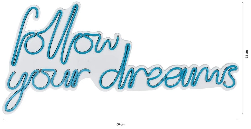 Decoratiune luminoasa LED de perete Follow Your Dreams Albastru 60x32x2 cm