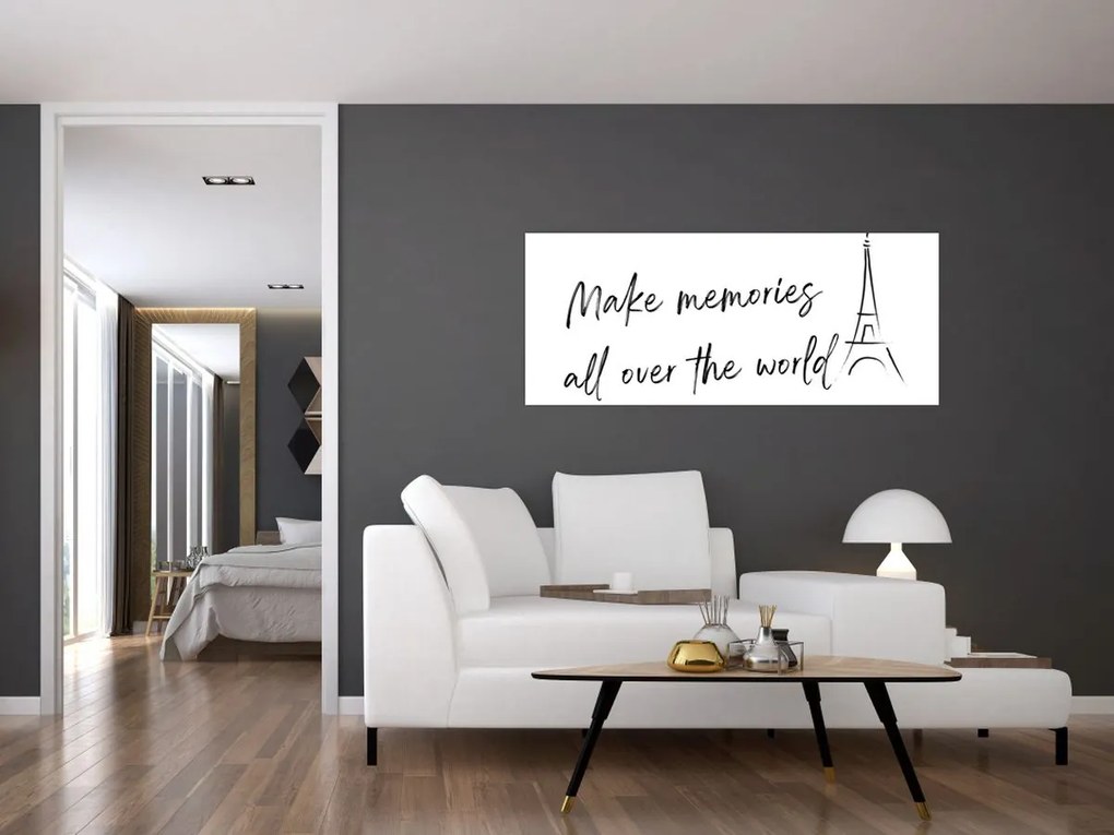 Tablou - Faceți amintiri (120x50 cm)