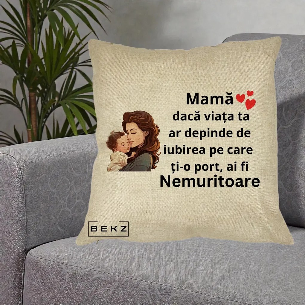 Cadou pentru Mama - Perna Personalizata Mama Nemuritoare cu Bebelus Lineart, 40x40 cm, Crem, Husa Detasabila, Perna Inclusa, BEKZ®