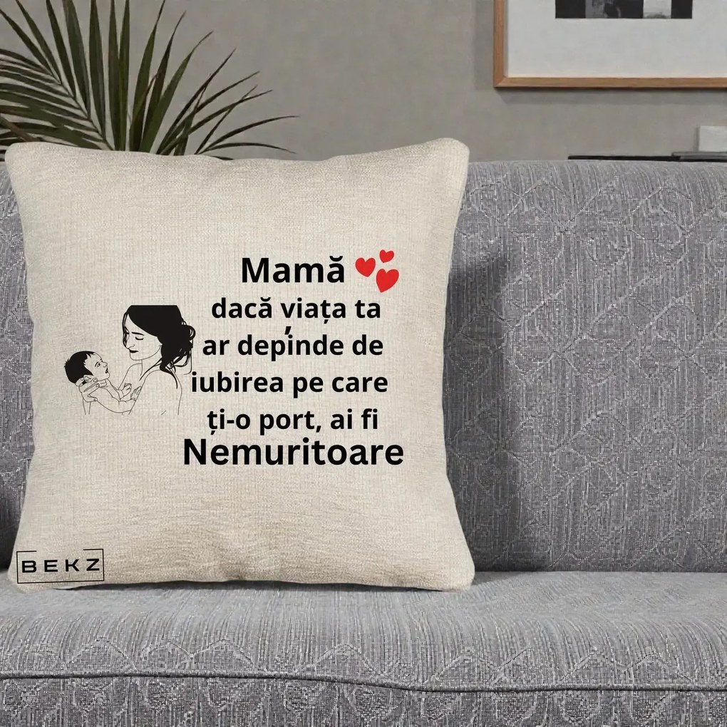 Cadou pentru Mama - Perna Personalizata Mama Nemuritoare Imbratisare Copil, 40x40 cm, Bej Canapea, Husa Detasabila, Perna Inclusa, BEKZ®