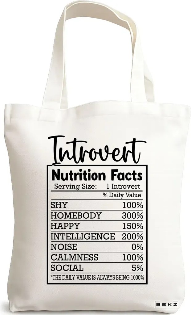 Sacosa de Panza pentru Cumparaturi, Geanta Tote, model Introvert Nutrient Facts 38 x 34.5 cm, Alba, BEKZ®