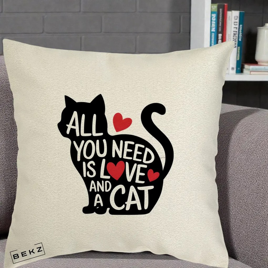 Perna Personalizata All You Need is Love and a Cat, 40x40 cm, Ecru, Husa Detasabila, Perna Inclusa, BEKZ®