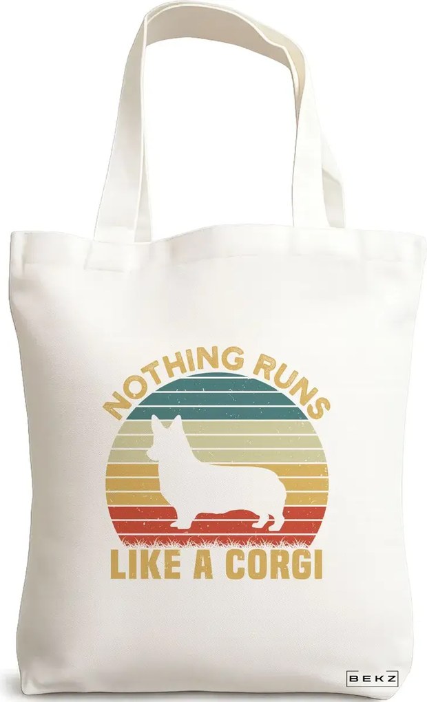 Sacosa de Panza pentru Cumparaturi, Geanta Tote, model Nothing runs like a corgi, 38x34.5 cm, Alba, BEKZ®