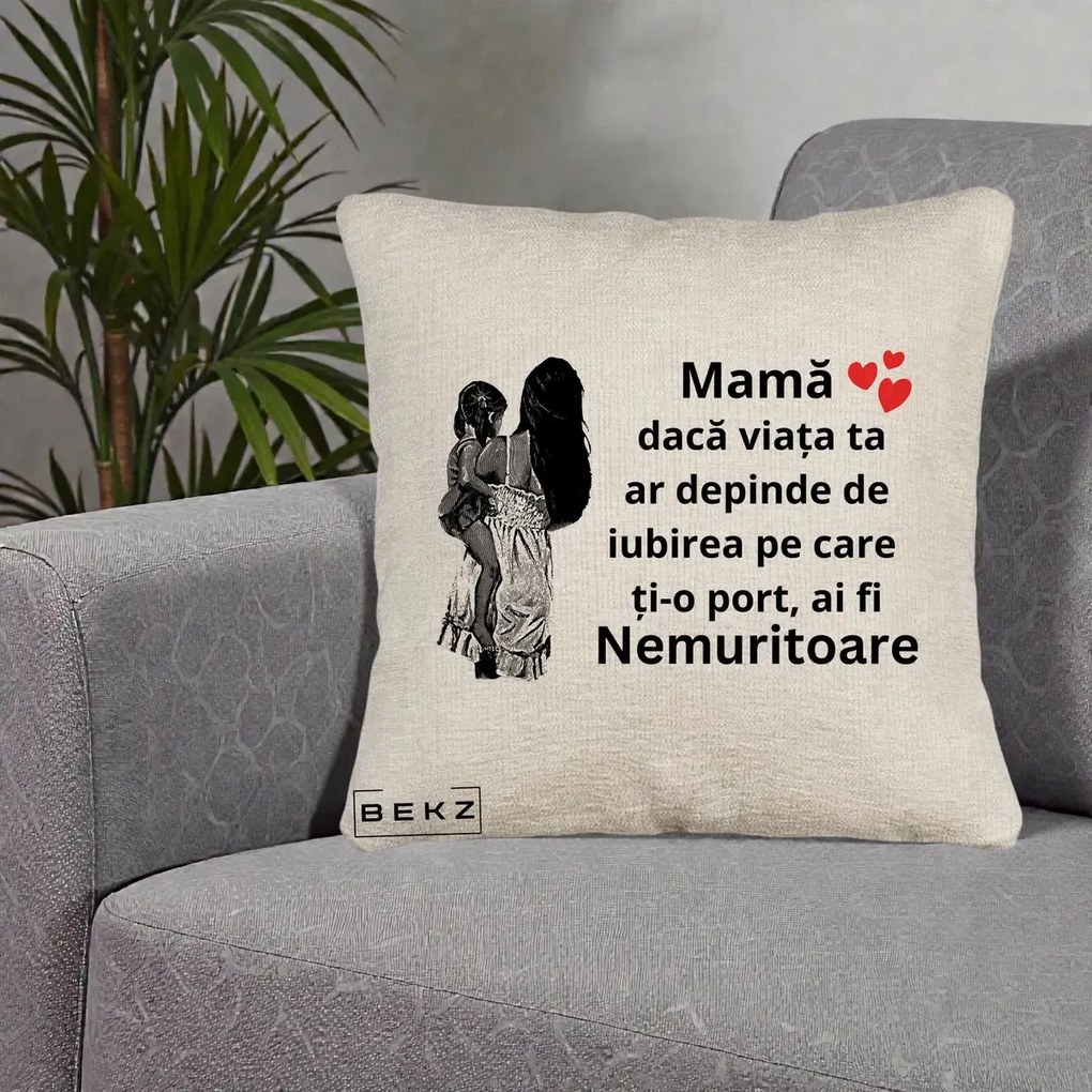 Cadou pentru Mama - Perna Personalizata Mama Nemuritoare Imbratisare, 40x40 cm, Bej Canapea, Husa Detasabila, Perna Inclusa, BEKZ®