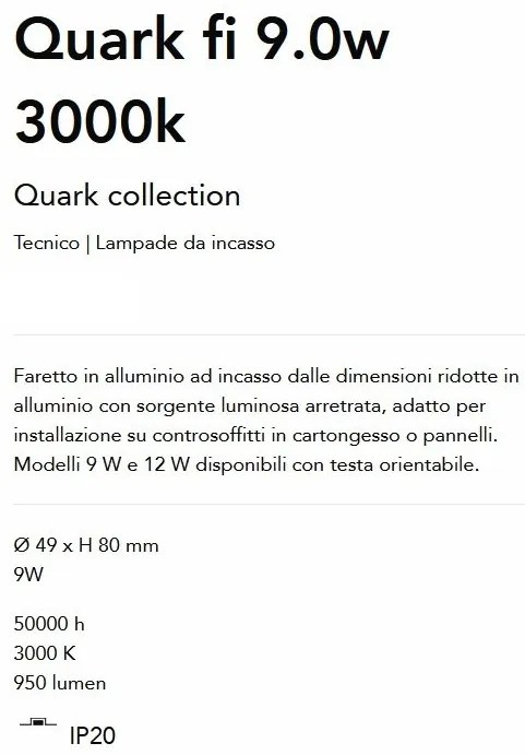 Mini Spot LED incastrabil Quark fi 9.0w 3000k, Alb