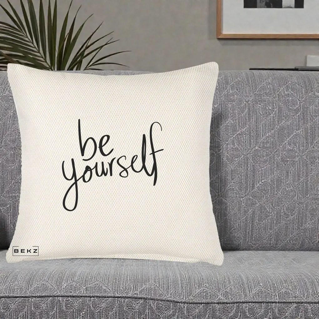 Perna Decorativa Be Yourself Caligrafie Neagra, 40x40 cm, Crem Reliefat, Husa Detasabila, Perna Inclusa, BEKZ®