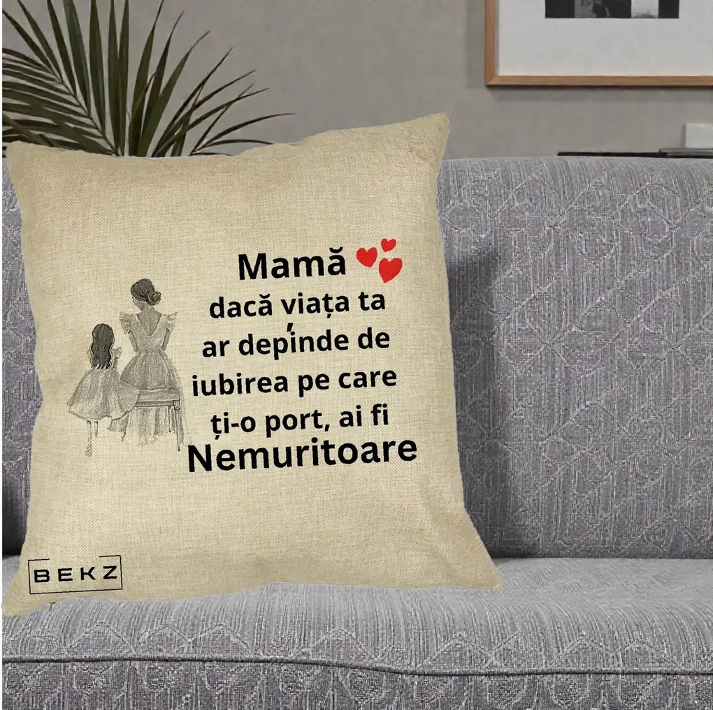 Cadou pentru Mama - Perna Personalizata Mama Nemuritoare Line Art, 40x40 cm, Crem, Husa Detasabila, Perna Inclusa, BEKZ®