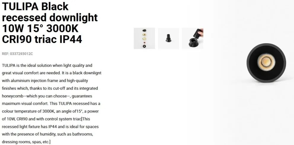 Spot LED incastrabil TULIPA Black recessed downlight 10W 15° 3000K CRI90 triac IP44