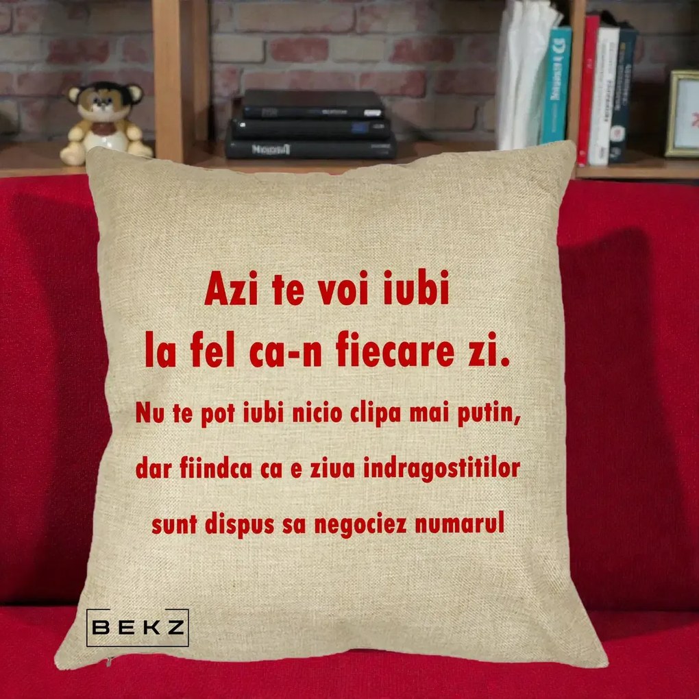 Cadou pentru Iubita - Perna Personalizata Azi Te Voi Iubi, 40x40 cm, Crem, Husa Detasabila, Perna Inclusa, BEKZ®