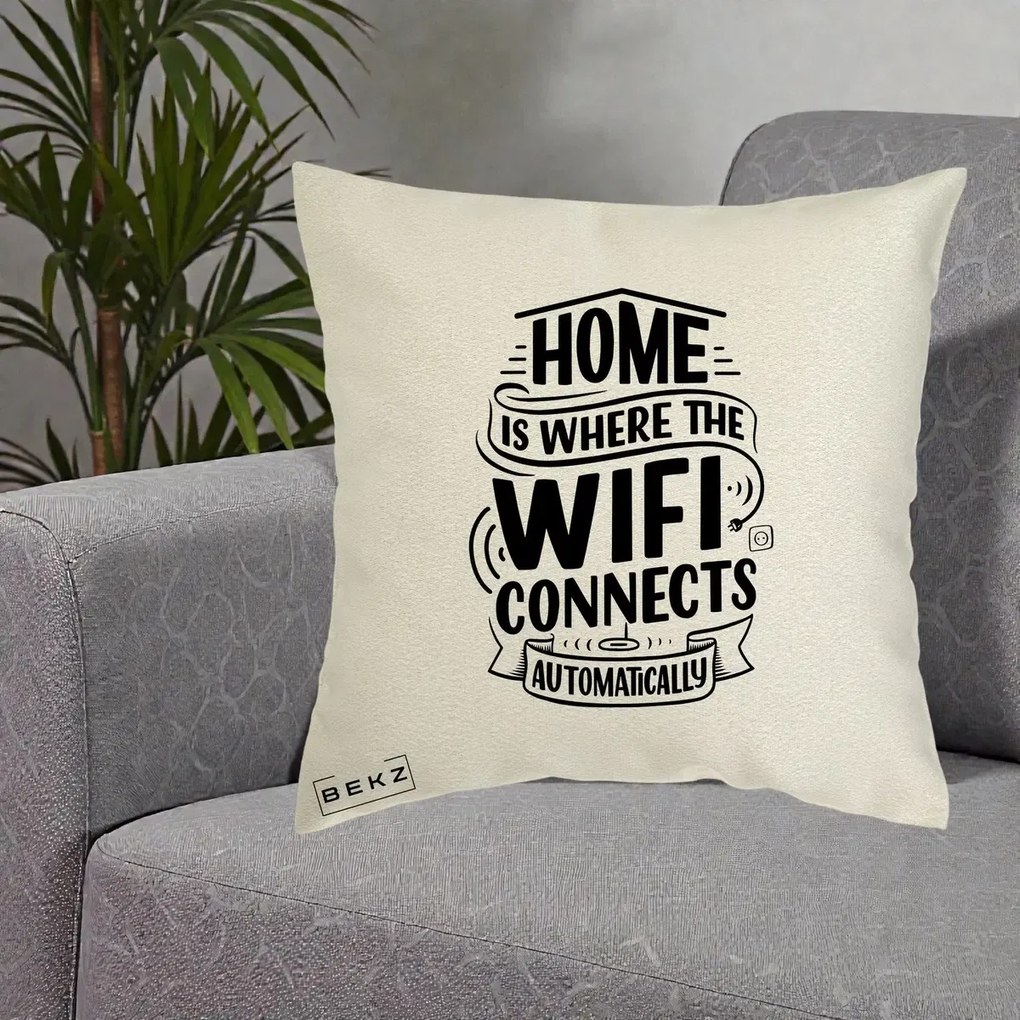 Perna Decorativa Home Is Where WiFi Connects, 40x40 cm, Ecru, Husa Detasabila, Perna Inclusa, BEKZ®