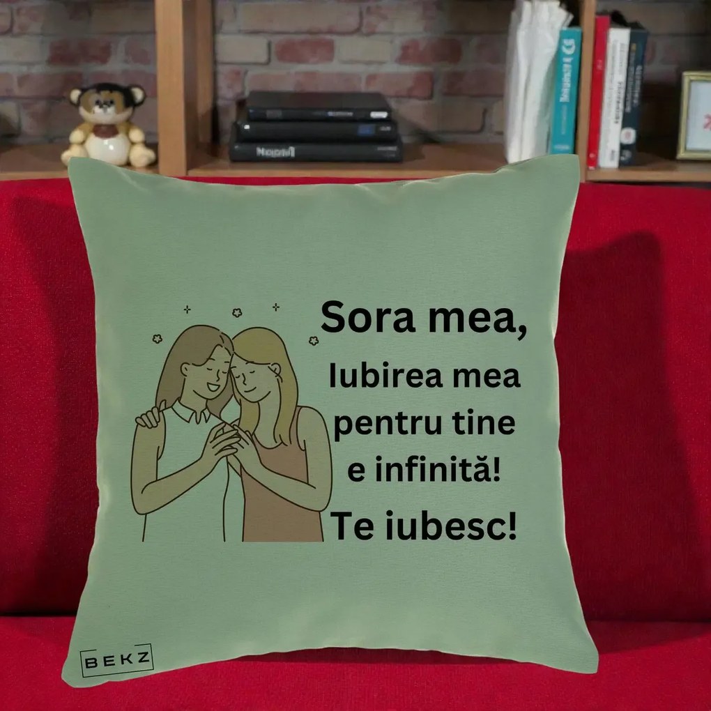 Cadou pentru Sora - Perna Personalizata Sora Mea Te Iubesc Imbratisare cu Sclipiri, 40x40 cm, Verde, Husa Detasabila, Perna Inclusa, BEKZ®