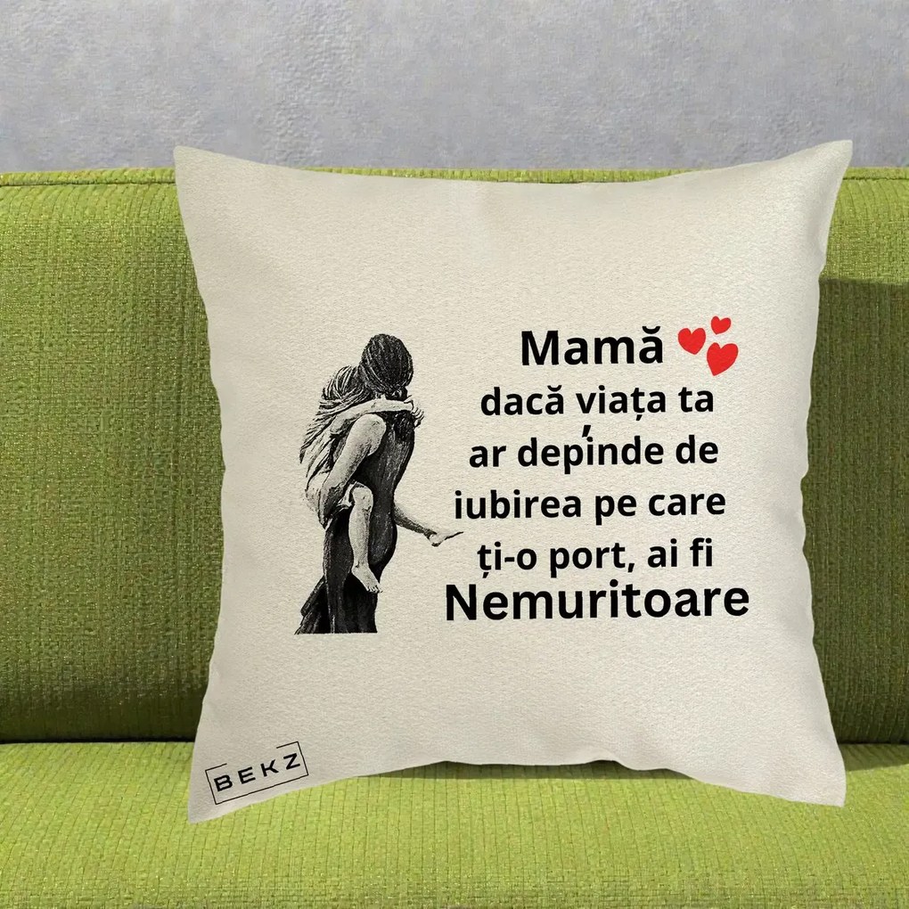 Cadou pentru Mama - Perna Personalizata Mama Nemuritoare Gravura Vintage, 40x40 cm, Ecru, Husa Detasabila, Perna Inclusa, BEKZ®
