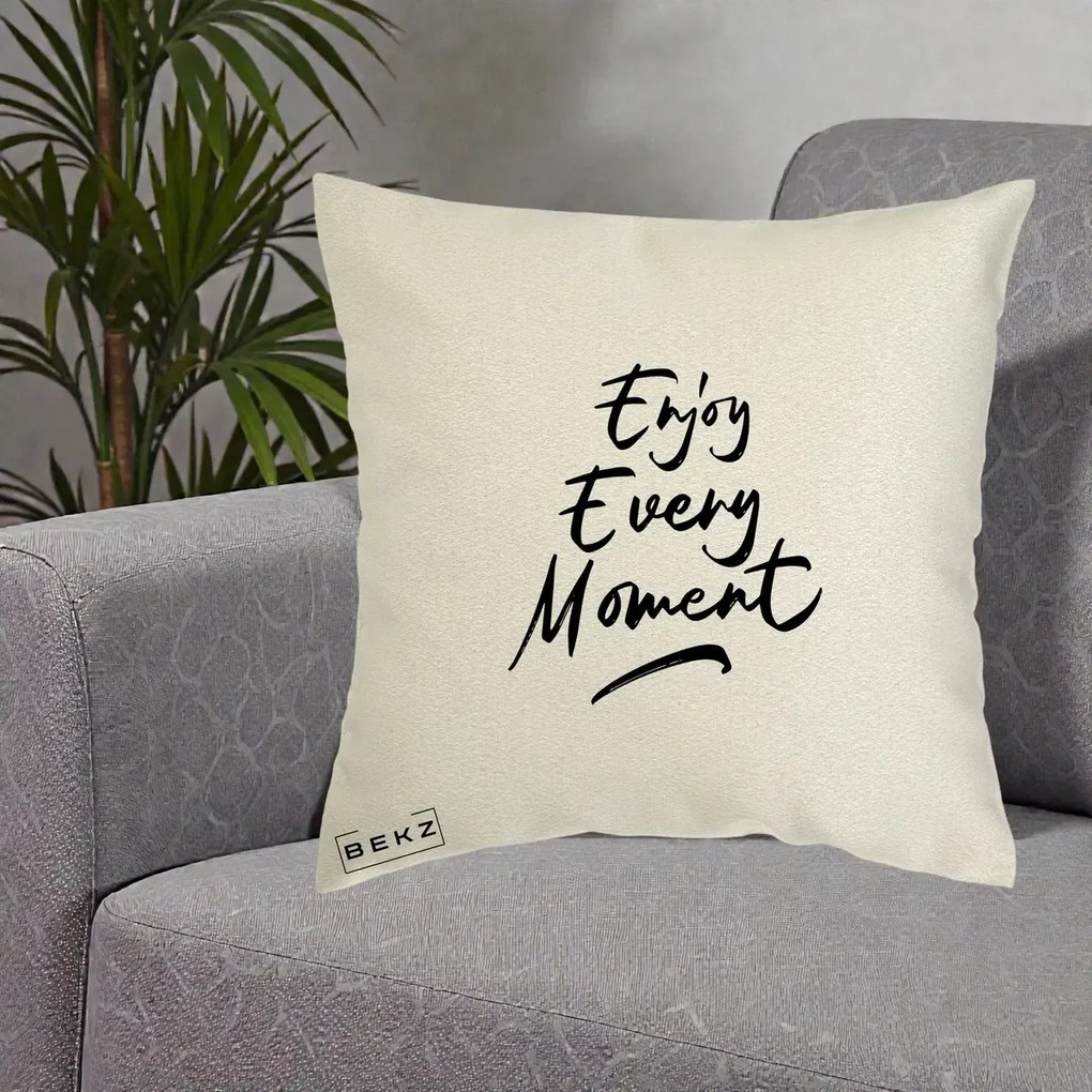 Perna Decorativa Enjoy Every Moment, 40x40 cm, Ecru, Husa Detasabila, Perna Inclusa, BEKZ®