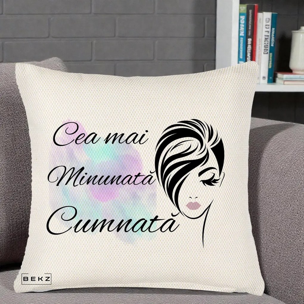 Cadou pentru Cumnata - Perna Personalizata Cea mai Minunata Cumnata cu Silueta Dama si Pete Multicolor, 40x40 cm, Crem Reliefat, Husa Detasabila, Perna Inclusa, BEKZ®